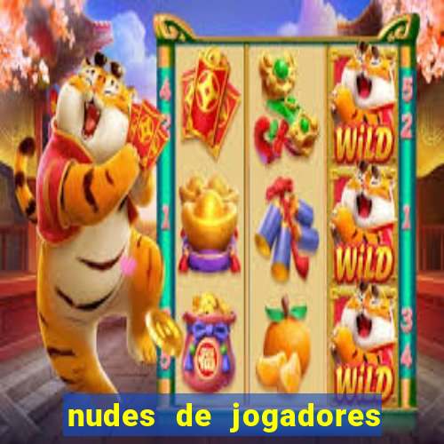 nudes de jogadores de futebol